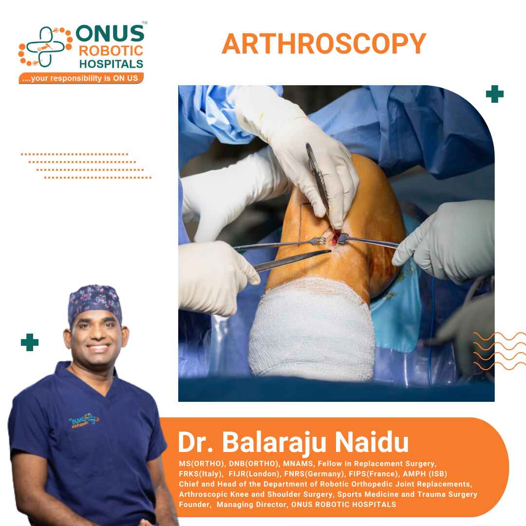A Comprehensive Guide to Arthroscopy and its Benefits for Joint Health